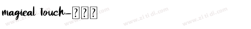 magieal touch字体转换
